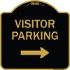 Signmission Designer Series-Visitor Parking With Right Arrow Black & Gold, 18" x 18", BG-1818-9742 A-DES-BG-1818-9742